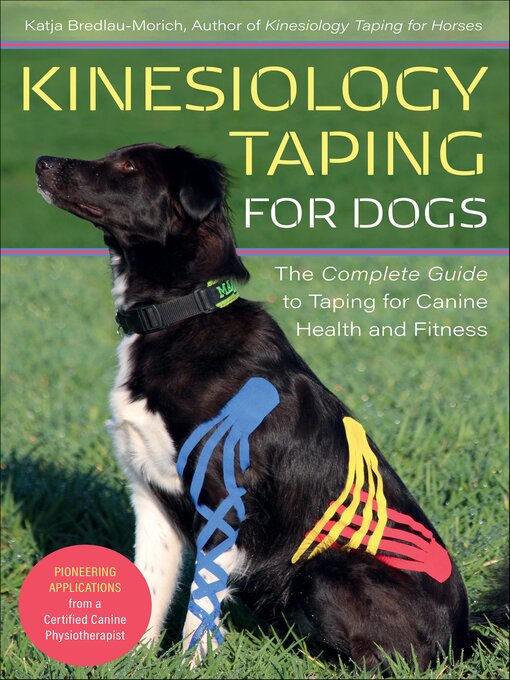 Title details for Kinesiology Taping for Dogs by Katja Bredlau-Morich - Available